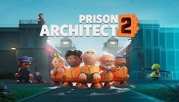 《监狱建筑师2》再次延期4个月上市 